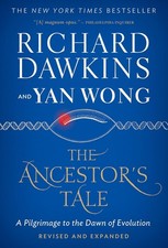 The Ancestor's Tale: A Pilgrimage to the Dawn of Evolution by Richard Dawkins (E
