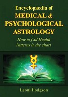 Encyclopaedia Of Medical & Psychological Astrology | Leoni Hodgson | Taschenbuch