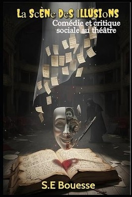 L Sn ds llusins: ??m?di? ?t ?ritiqu? s??i?l? ?u th??tr? by Kharysma Arafat Nzaba