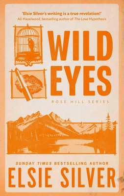 Wild Eyes | Elsie Silver | Englisch | Taschenbuch | Rose Hill (english) | 464 S.