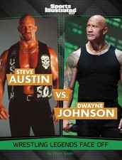 Steve Austin Vs. Dwayne Johnson : Wrestling Legends Face Off, Library by Smit...