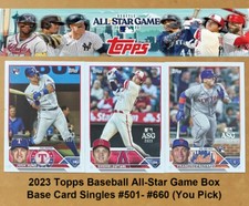 2023 Topps Baseball All-Star Game Box Base Card Singles #501-#660 (You Pick)