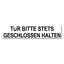 Aufkleber „Bitte Tür Stets Geschlossen Halten“ – 20 Cm, PVC-Folie, Witterungsbeständig, Für Innen & Außen