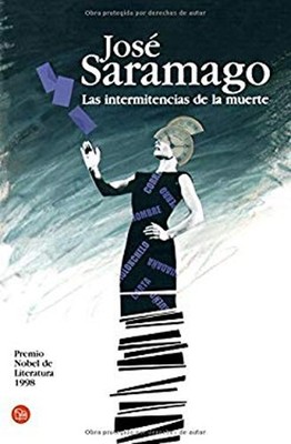 Las Intermitencias de la Muerte Perfect José, SaramagojosÃ  Saram
