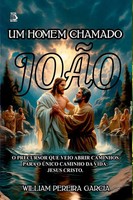 Um Homem Chamado Jo O William Pereira Garcia Taschenbuch Portugiesisch 2024