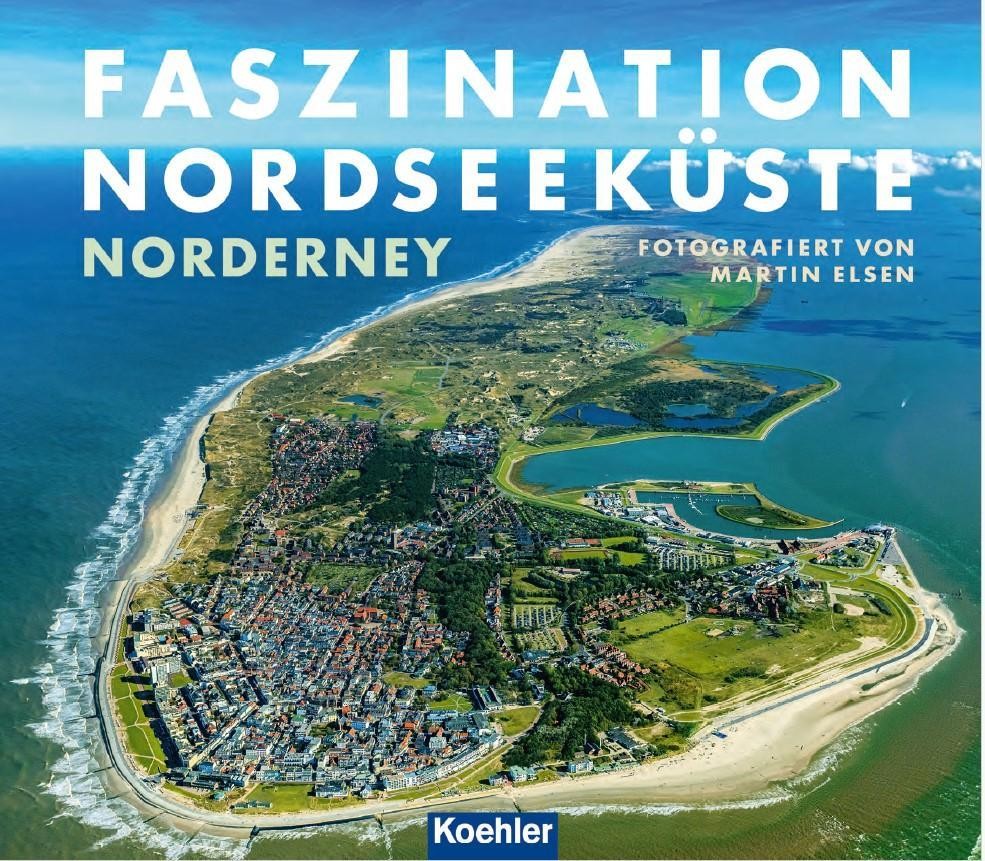 Faszination Nordseeküste - Norderney Martin Elsen - Bild 2