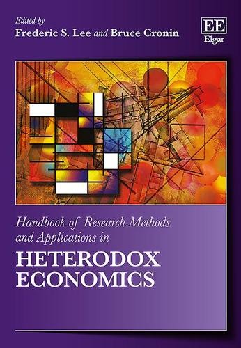 Handbook of Research Methods and Applications in Heterodox Ec... - 9781788118965