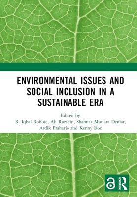 Environmental Issues and Social Inclusion in a Sustainable Era: Proceedings of t