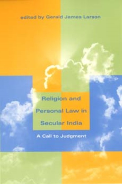 Religion and Personal Law in Secular India  A by Gerald James Larson PAPERBACK