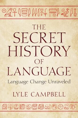 The Secret History of Language: Language Change Unraveled - Image 4