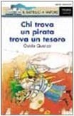 Chi trova un pirata trova un tesoro von Guido Quarzo | Buch | Zustand akzeptabel