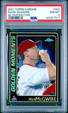 2001 TOPPS CHROME RETROFRACTOR PARALLEL #302 MARK MCGWIRE PSA 8 NM-MT LOW POP 2