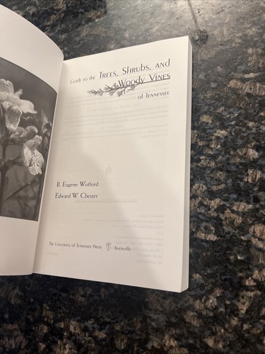 Guide to the Trees, Shrubs, and Woody Vines of Tennessee, Paperback by Woffor... - Picture 4 of 7