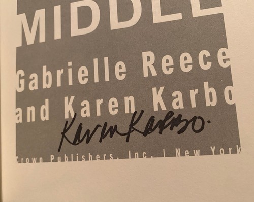 SIGNED Big Girl In The Middle by Gabrielle Reece Autographed First Edition RARE - Foto 6 di 13