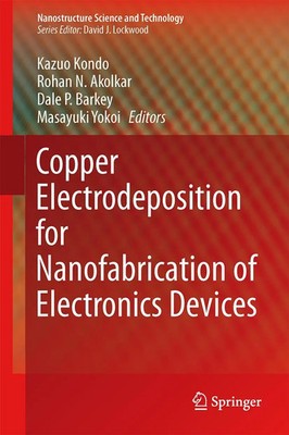 Kazuo Kondo (u. a.) | Copper Electrodeposition for Nanofabrication of...