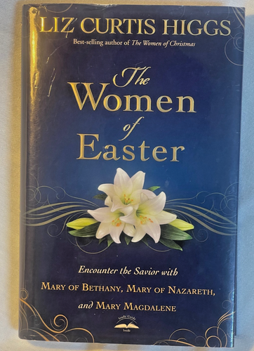 The Women of Easter: Encounter the Savior with Mary of Bethany, Mary -Like New - Bild 3 von 6