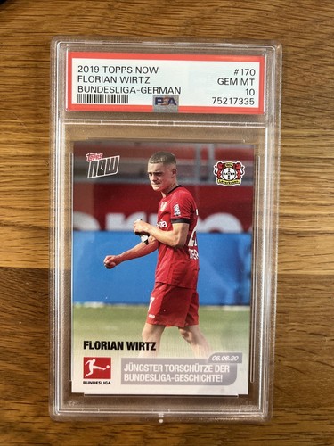 2019 Topps Now Bundesliga 170 Florian Wirtz RC Rookie PSA 10 German Version SSP