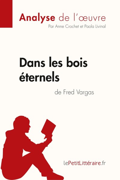 Dans Les Bois éTernels de Fred Vargas (Analyse de L'oeuvre) | Taschenbuch | 2014-image