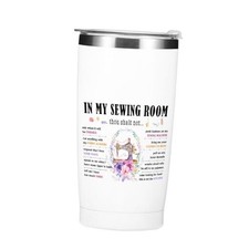 Funny Sewing Lovers Gifts Tumbler, 20 oz Stainless Steel Sewing Room Cute 1110