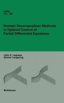Domain Decomposition Methods In Optimal Control of Partial Differential Equat...