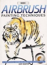 Basic Airbrush Painting Techniques: A Practical Guide to Creative Airb - GOOD