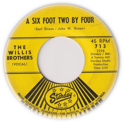 Willis Brothers ''A Six Foot Two By Four'' STARDAY (1965)