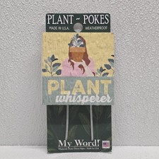 My Word Plant Pokes - Plant Whisperer - Made In USA
