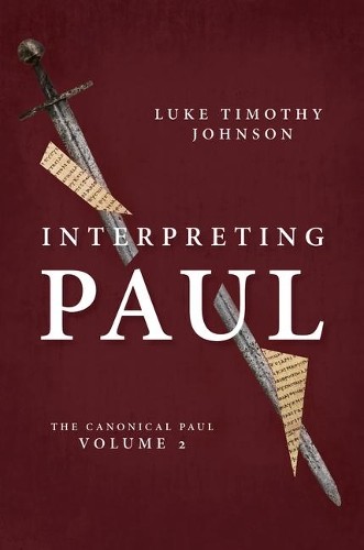 Interpreting Paul by Luke Timothy Johnson - 9780802824660