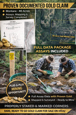 40-Acre Montana Gold Mining Claim – Assays, Survey, Mapping Complete