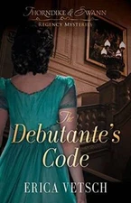 The Debutantes Code (Thorndike  Swann Regency Mysteries) - Paperback - GOOD