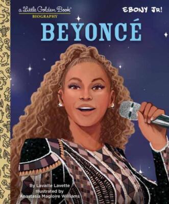 Beyonce, Hardcover by Lavette, Lavaille; Williams, Anastasia Magloire (ILT), ...