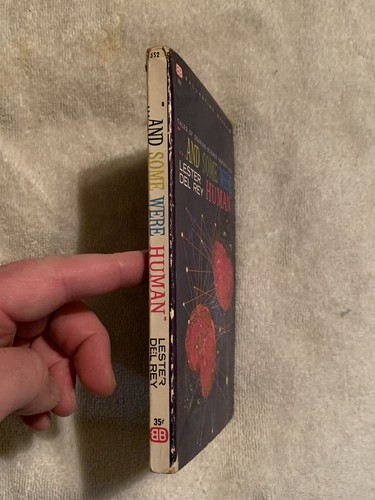 ...And Some Were Human by Lester Del Rey; 1961 Paperback in Great Shape! - Foto 2 di 12