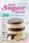 Quit Sugar Quick by Jess Lomas (Paperback, 2014)