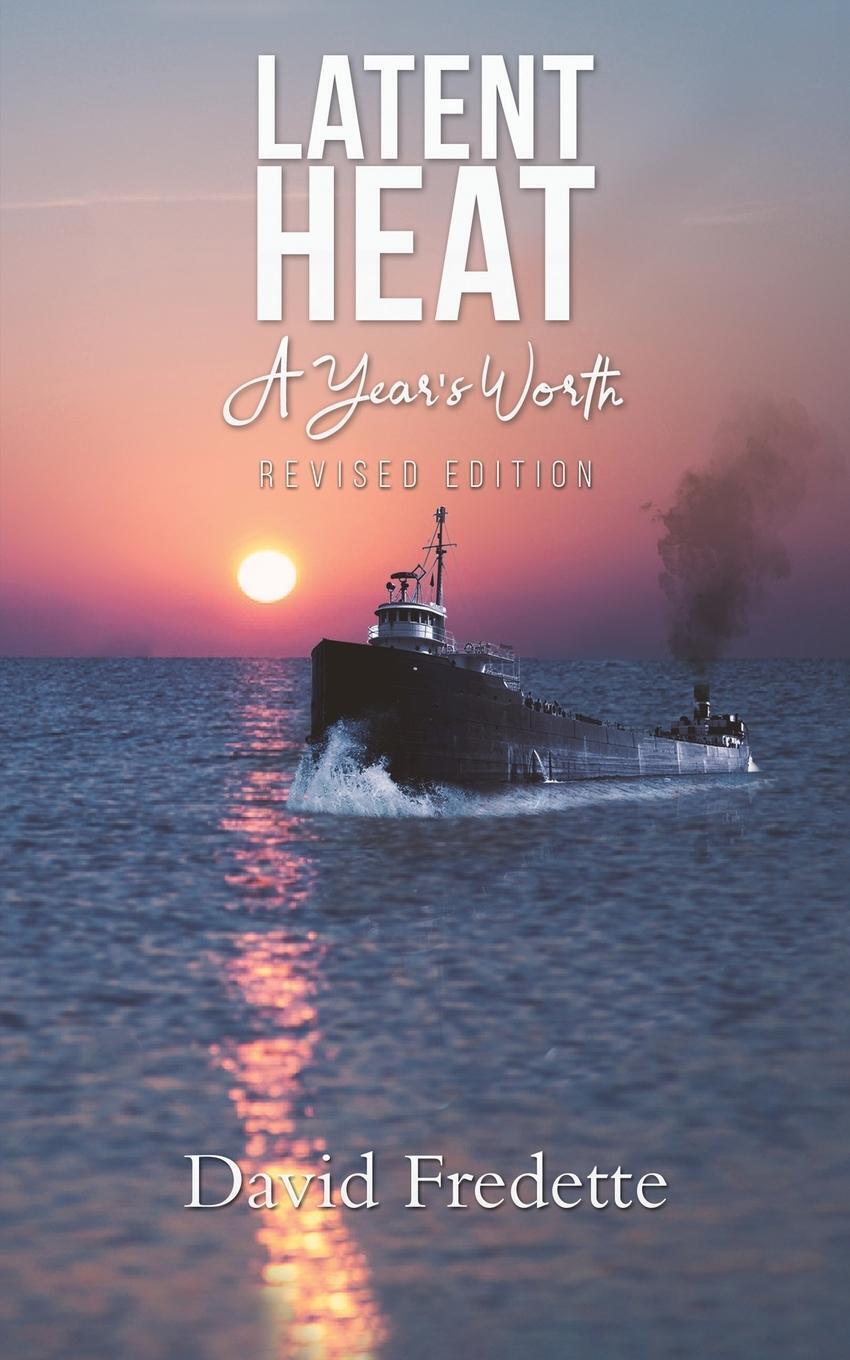 David Fredette | Latent Heat - A Year's Worth | Taschenbuch | Englisch