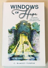 Windows of Hope - Thanking and Trusting A Sov...