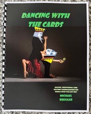 Dancing with the Cards by Michael Breggar