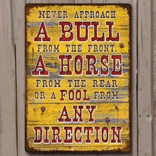 Never Approach A Bull From The Front Tin Meta...