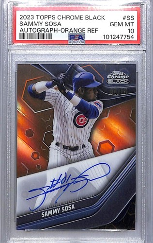 2023 Topps Chrome Black Orange #CBA-SS Sammy Sosa PSA 10 GEM MINT Auto 8/25 Cubs