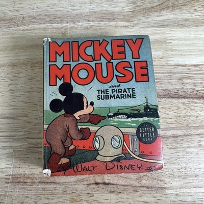 Mickey Mouse and The Pirate Submarine Walt Disney 1939 Better Little Book