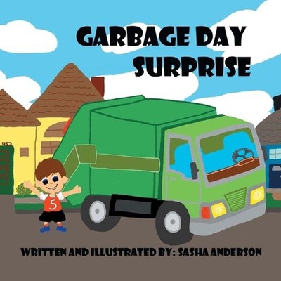 Garbage Day Surprise by Sasha Anderson (English) Paperback Book