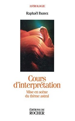 Cours d'interprétation: Mise en scène du thème astral by Ibanez de Garayo, Rapha