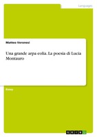 Una Grande Arpa Eolia. La Poesia Di Lucia Montauro Matteo Veronesi Taschenbuch