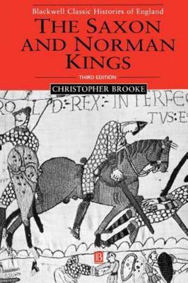 The Saxon and Norman Kings by Christopher N. L. Brooke (Paperback, 2001)