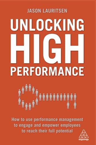 Unlocking High Performance: How to use performance management to