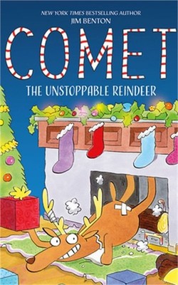 Comet the Unstoppable Reindeer