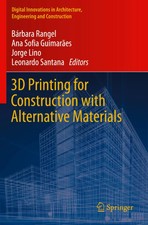 3D Printing for Construction with Alternative...