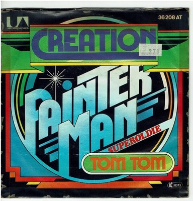 7'' Single,  Creation - Painter Man  / Tom Tom