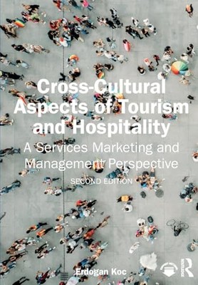 Cross-Cultural Aspects of Tourism and Hospitality : a S -  NEW Erdogan Koc 2025