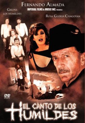 EL CANTO DE LOS HUMILDES * New DVD * 1982 Pelicula*  Fernando Almada
