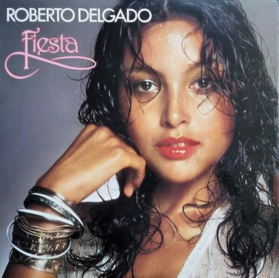 Roberto Delgado - Fiesta (VINYL)